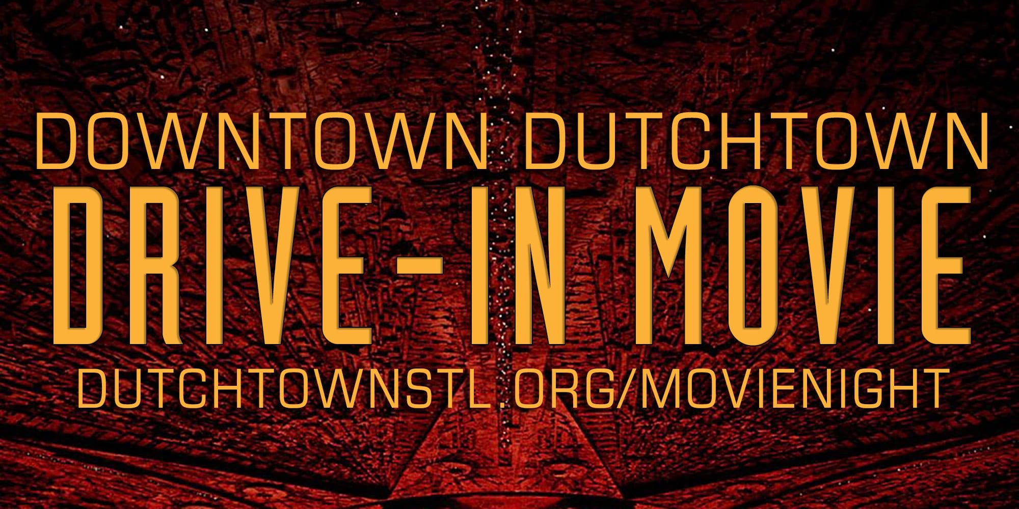 Downtown Dutchtown Drive-In Movie