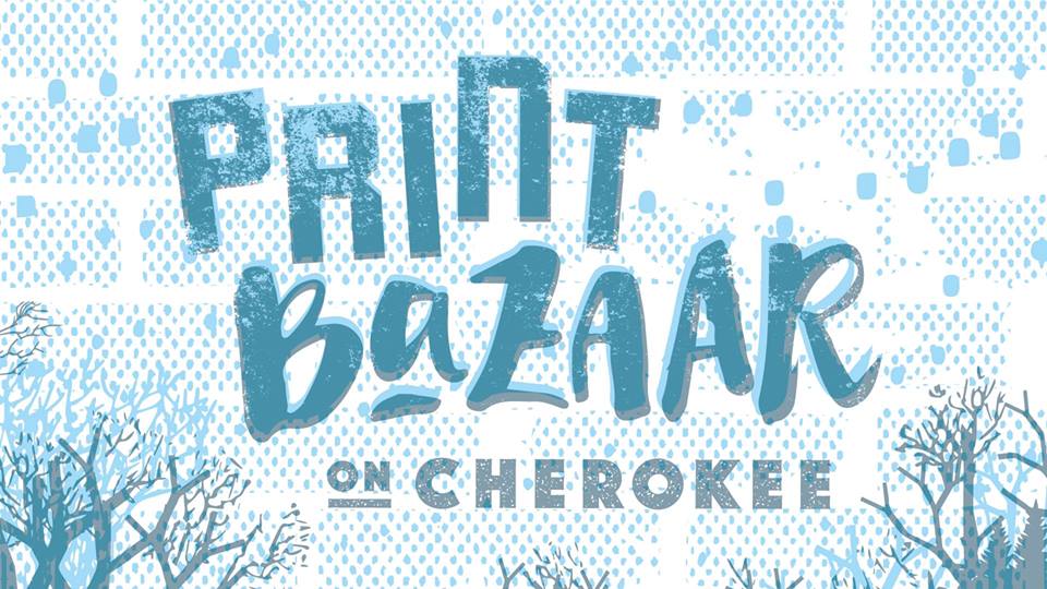 Print Bazaar on Cherokee