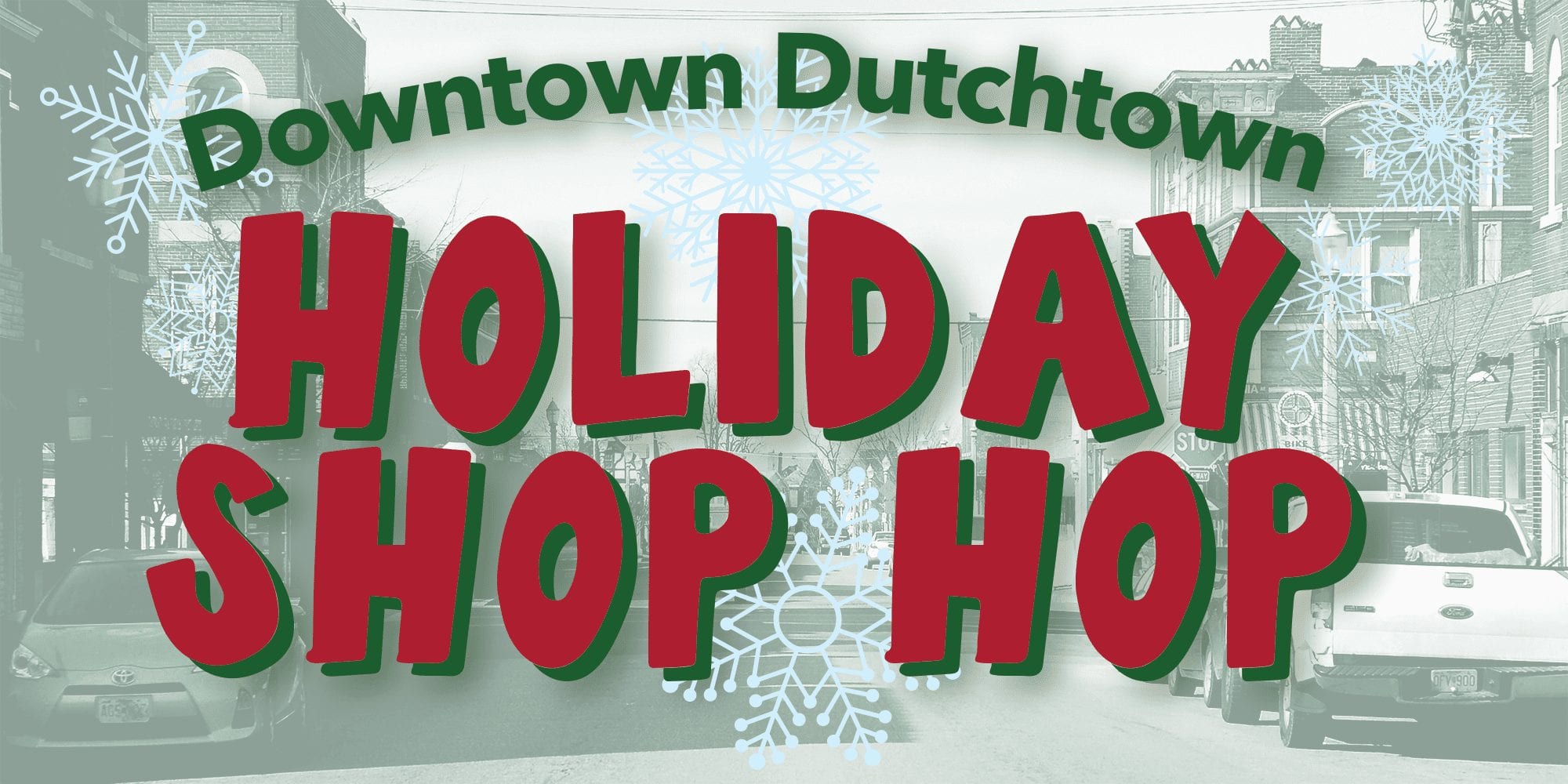 Dowtown Holt Shop Hop Hop