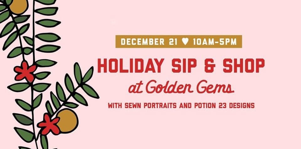 Holiday Sip and Shop at Golden Gems