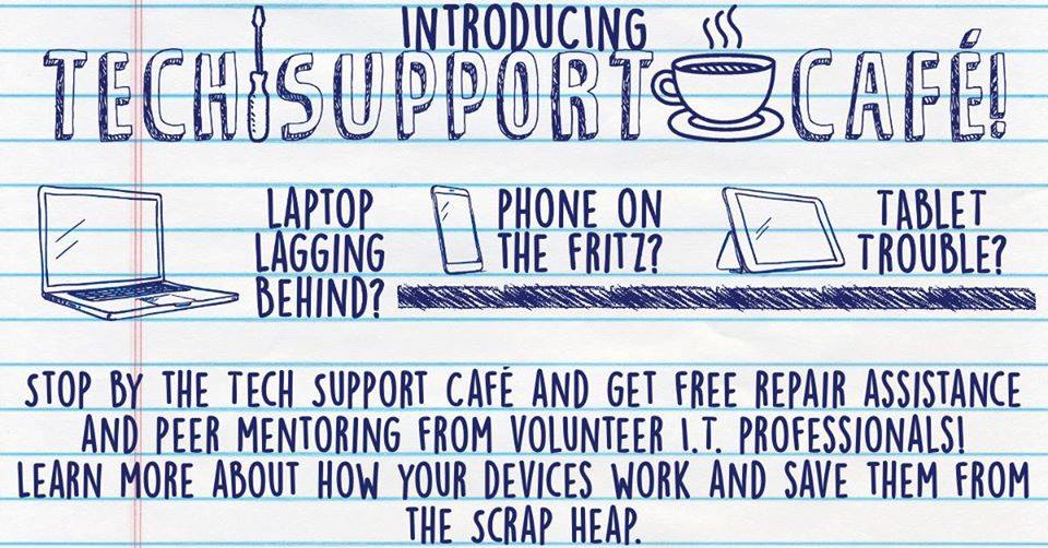 Tech Support Cafe at Thomas Dunn Learning Center.