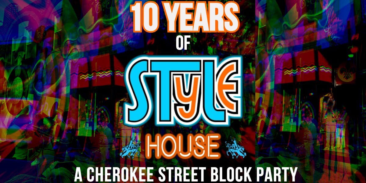 10 years of Style House: A Cherokee Street block party.