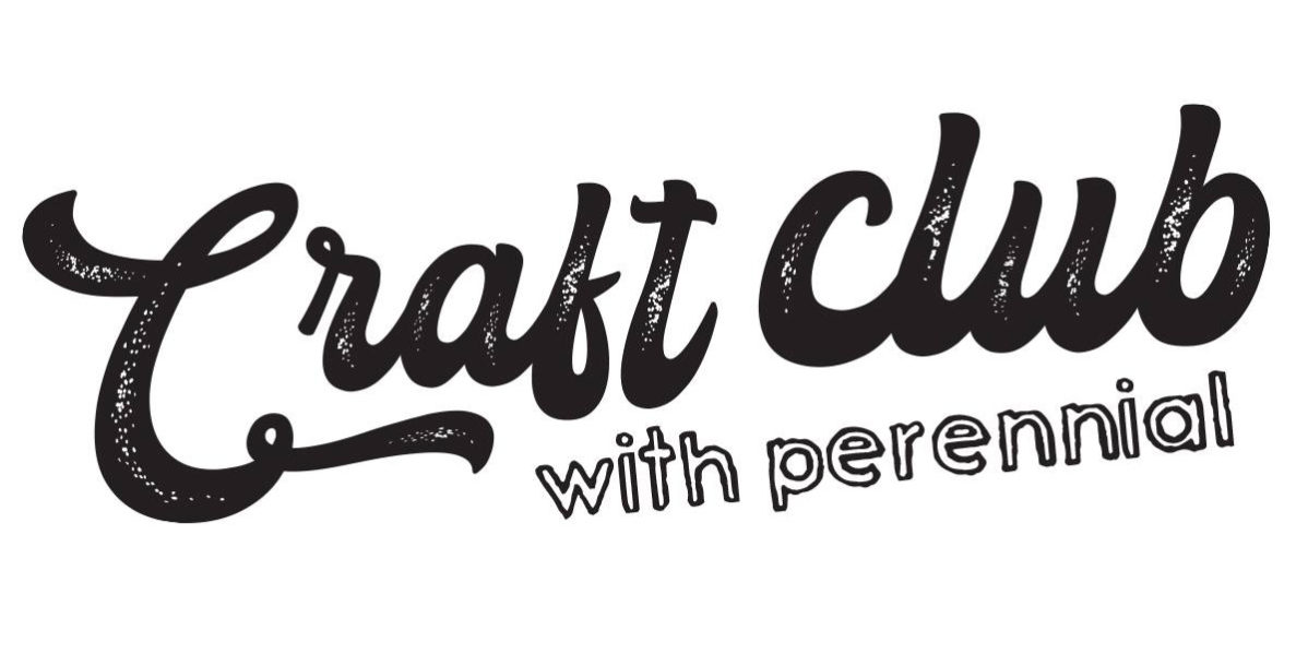 Craft Club with Perennial.