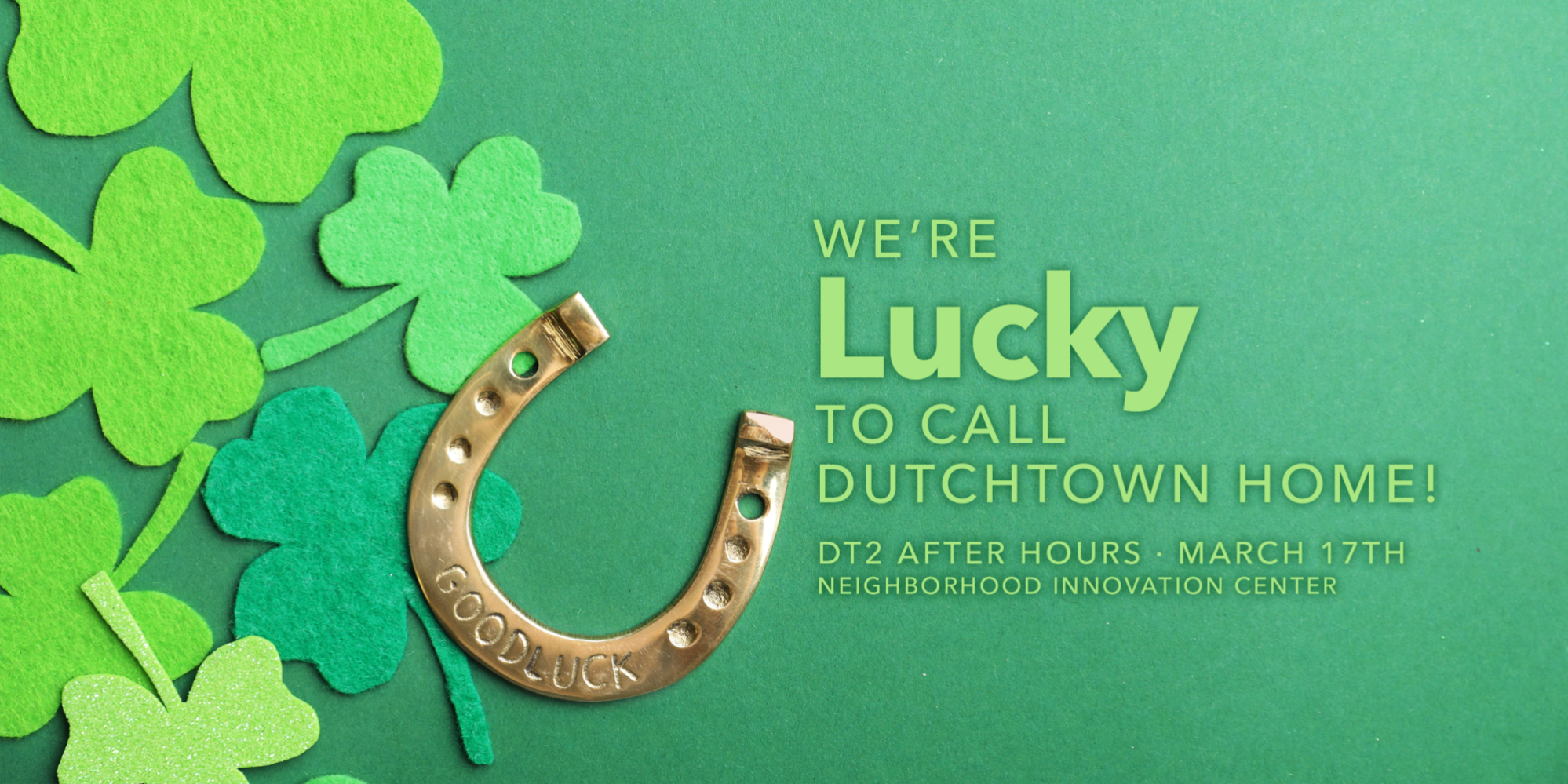 We're lucky to call Dutchtown home! DT2 After Hours: March 17th at the Neighborhood Innovation Center.