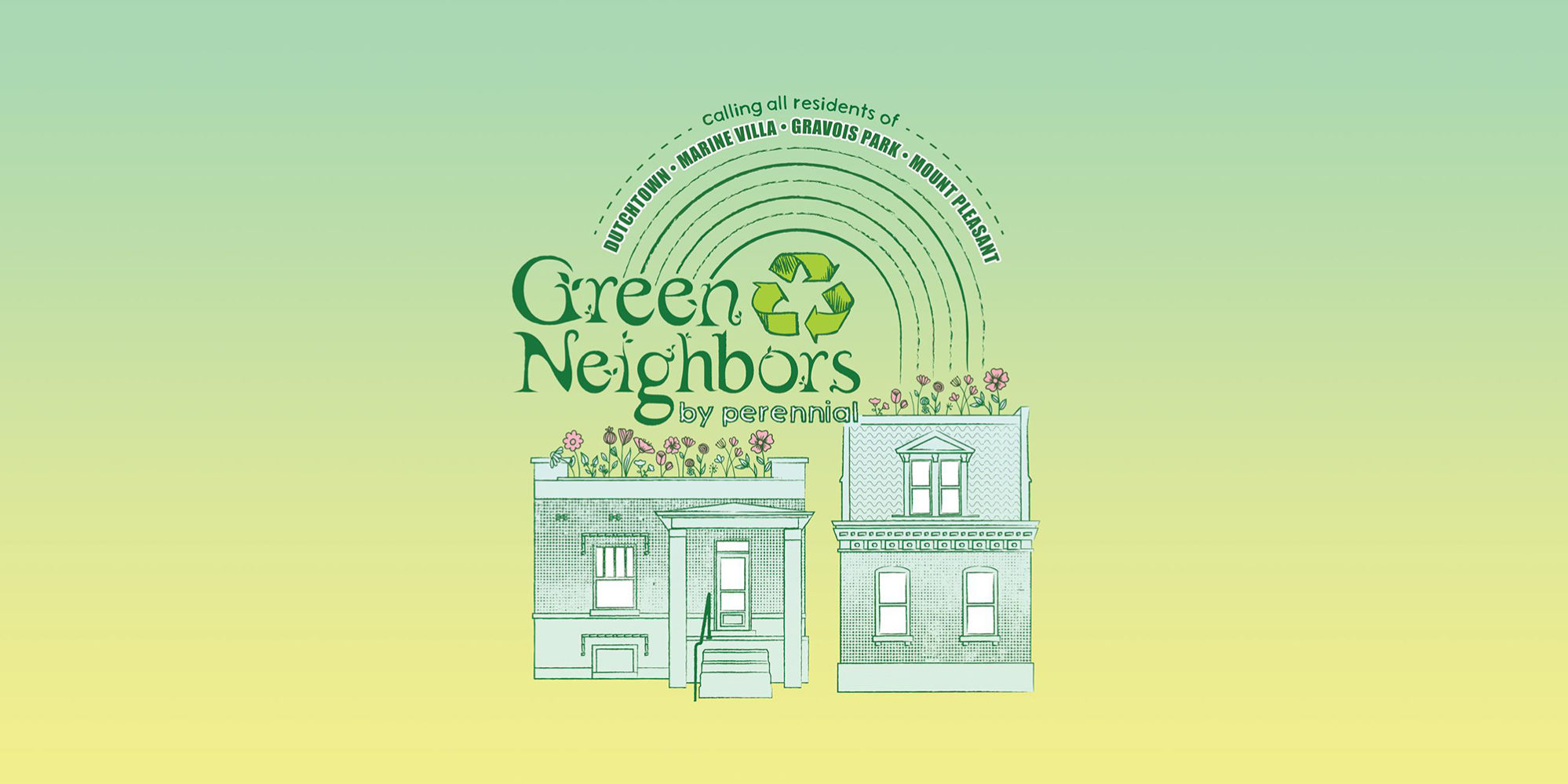 Perennial's Green Neighbors event series.