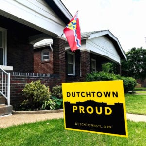 A Dutchtown Proud sign on Kingsland Court in the Dutchtown neighborhood of St. Louis, MO.