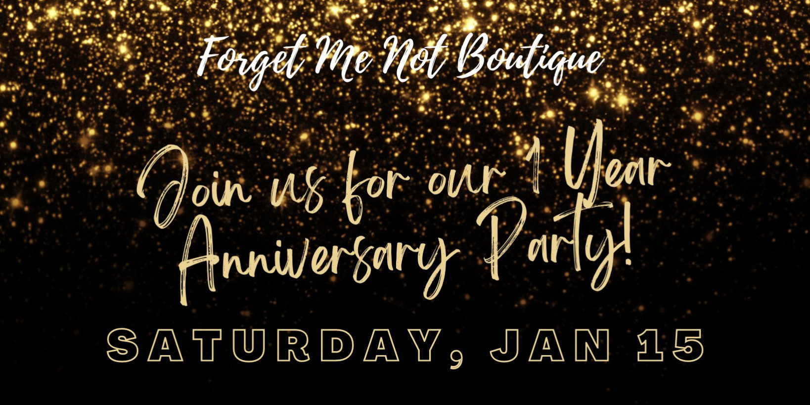 Forget Me Not Boutique's Anniversary Party.