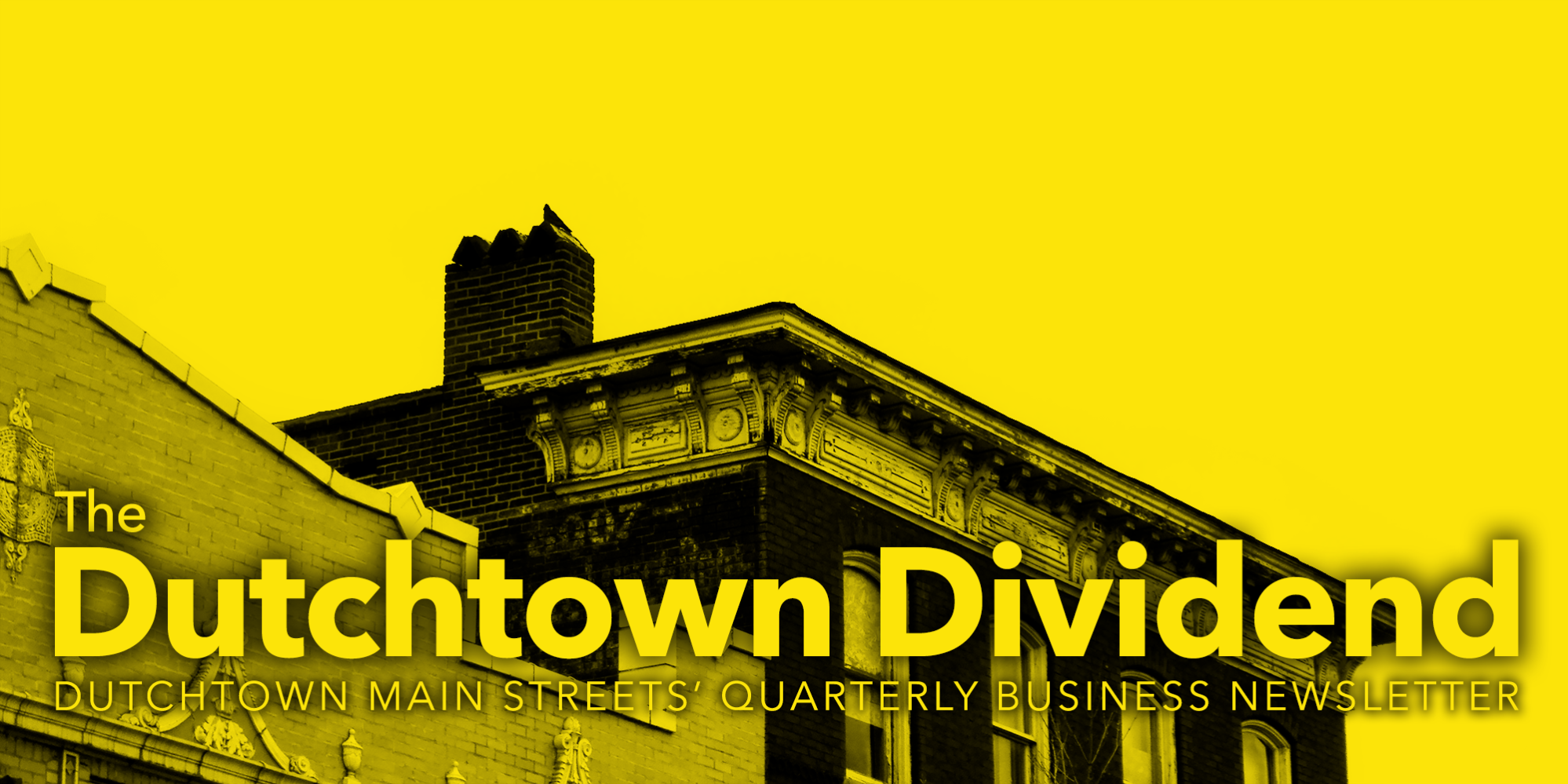 The Dutchtown Dividend, el boletín comercial trimestral de Dutchtown Main Streets.