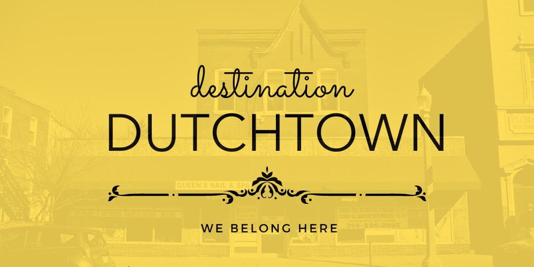Destination Dutchtown: You belong here.