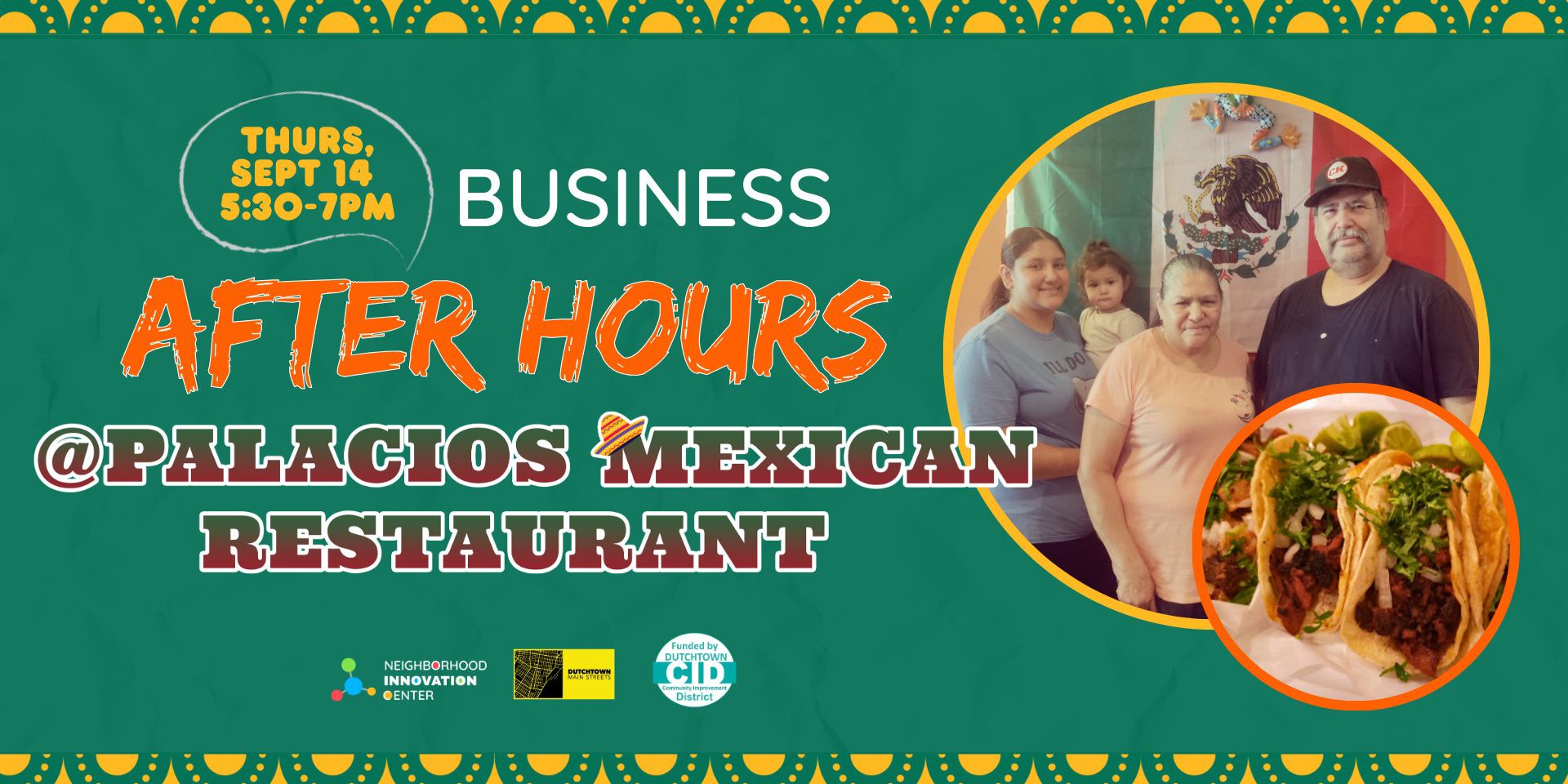 Business After Hours at Palacios Mexican Restaurant. The image features a photo of the business owners and tacos from the restaurant's menu.