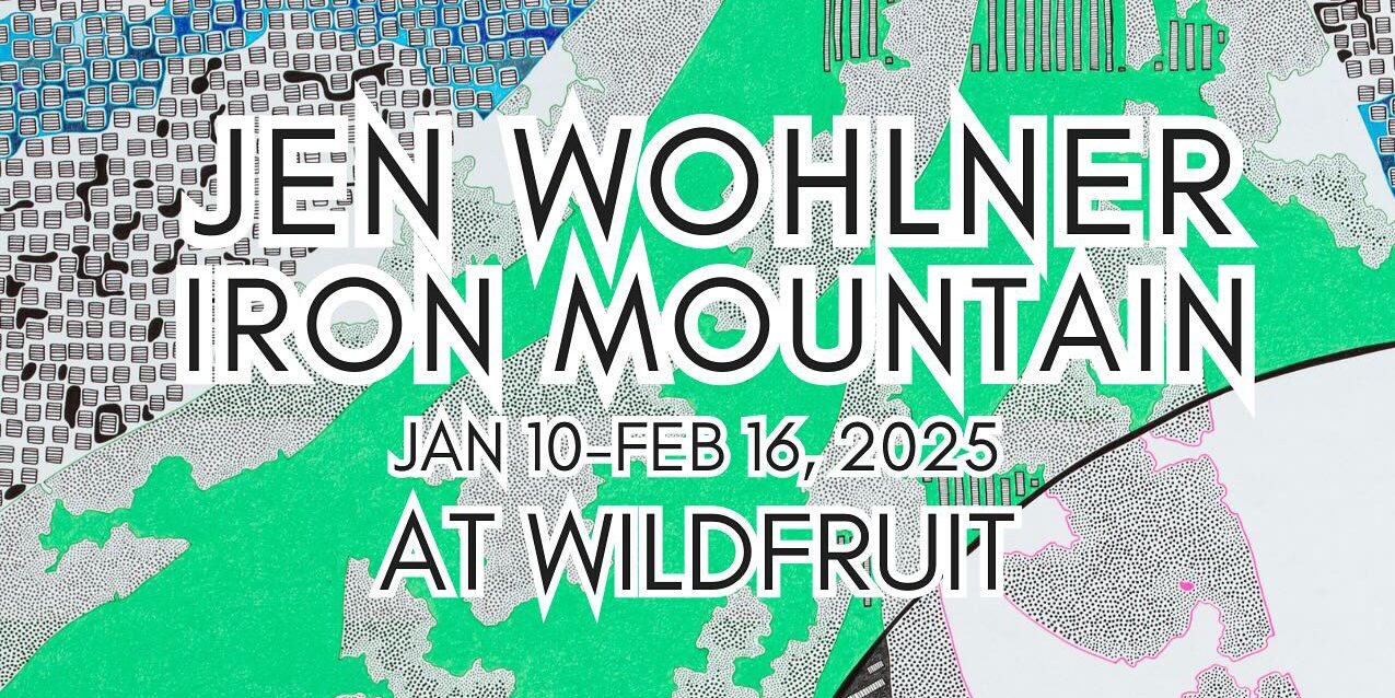 Jen Wohlner: Iron Mountain, a new exhibit at Wildfruit Projects in Dutchtown, St. Louis, MO.